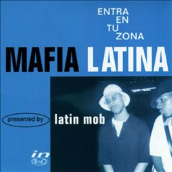 baixar álbum Mafia Latina - Entra En Tu Zona