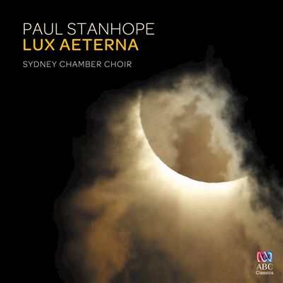 Paul Stanhope: Lux Aeterna