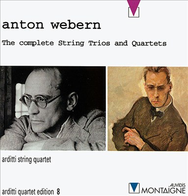 Webern: The Complete String Trios and String Quartets