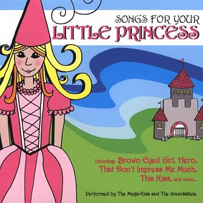 Songs for Your Little Princess