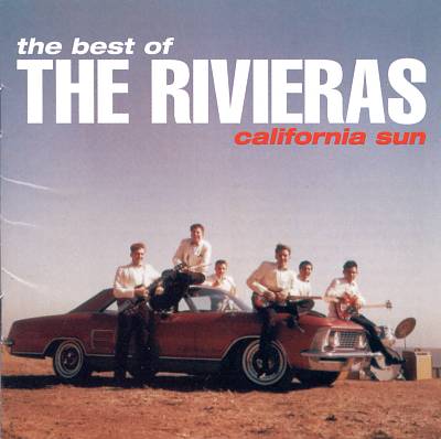 The Best of the Rivieras: California Sun