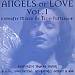 Angels of Love, Vol. 1
