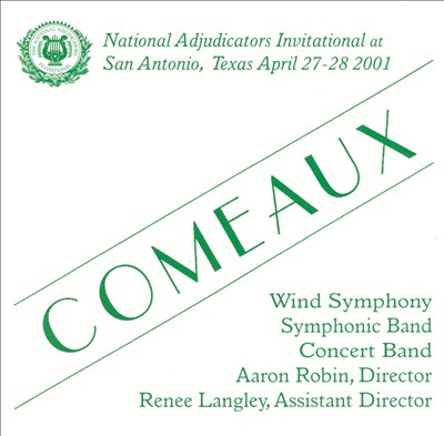 Comeaux High School Wind Symphony, Symphonic Band and Concert Band