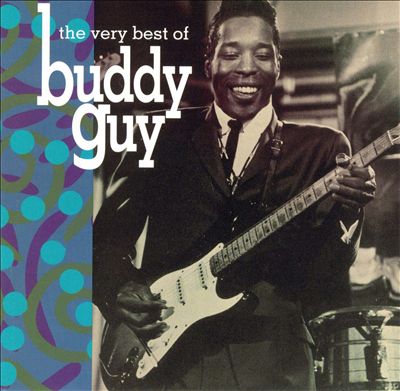 The Very Best of Buddy Guy