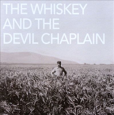 The Whiskey and the Devil Chaplain