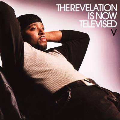 V - The Revelation is Now Televised Album Reviews, Songs & More