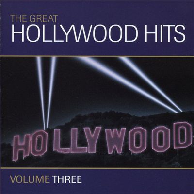 The Great Hollywood Hits, Vol. 3