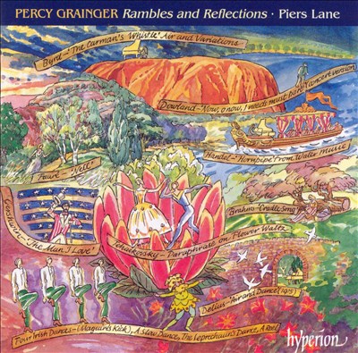 Percy Grainger: Rambles and Reflections (Piano Transciptions)