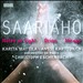 Kaija Saariaho: Notes on Light; Orion; Mirage