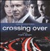 Crossing Over [Original Motion Picture Soundtrack]
