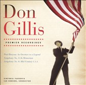Don Gillis: Paul Bunyan; Symphony No. 5; Symphony No. 6