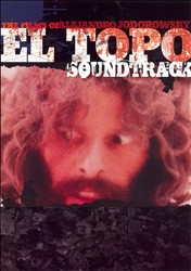 El Topo [Soundtrack] [Included with the DVD set "The Films of Alejandro Jodorowsky"]