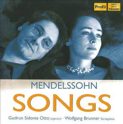 Mendelssohn: Songs