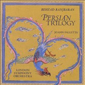 Behzad Ranjbaran: Persian Trilogy