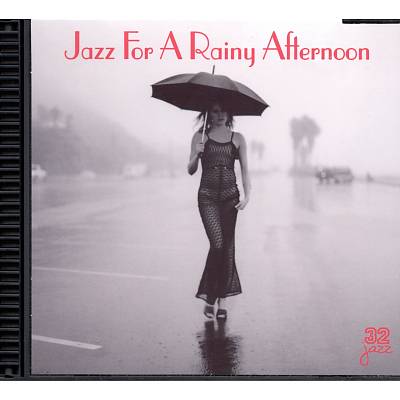 Jazz for a Rainy Afternoon [32 Jazz]
