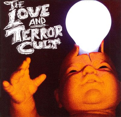 The Love And The Terror Cult