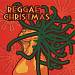 Reggae Christmas [Turn up the Music]