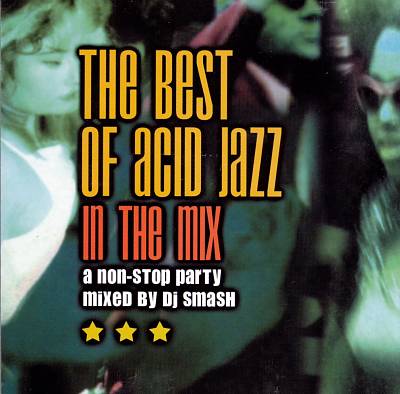 The Best of Acid Jazz: In the Mix