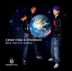 Album herunterladen Download Crissy Criss & Youngman - Give You The World Part 3 album