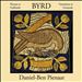 Byrd: Pavans & Galliards; Variations & Grounds