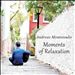 Moments of Relaxation