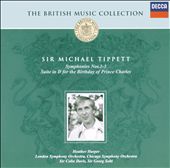 Tippett: Symphonies Nos. 1-3; Suite for the Birthday of Prince Charles