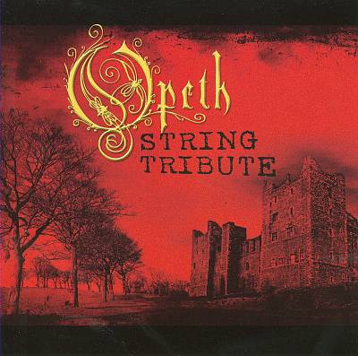 Opeth String Tribute