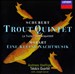 Schubert: Trout Quintet; Mozart: Eine kleine Nachtmusik