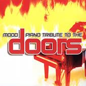 Mood Piano Tribute to the Doors