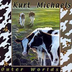 Album herunterladen Kurt Michaels - Outer Worlds