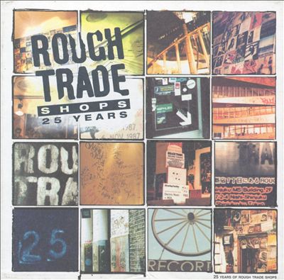 Rough Trade Shops: 25 Years