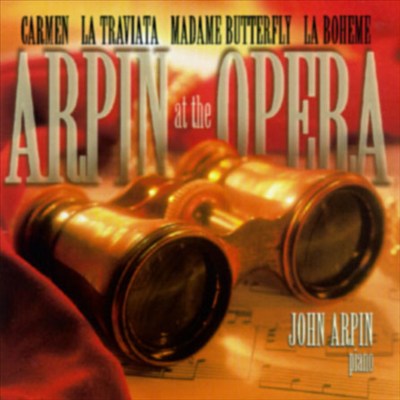 Arpin at the Opera