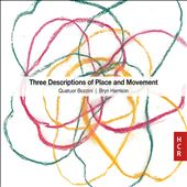 Three Descriptions of Place and Movement