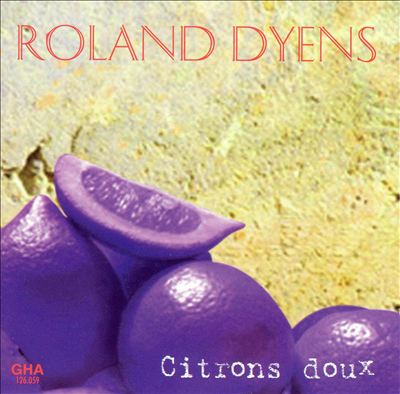 Roland Dyens: Citrons doux