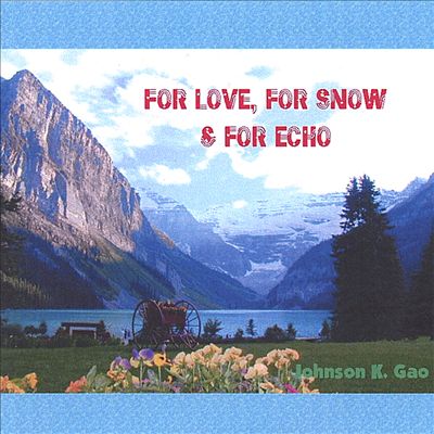 For Love, For Snow & For Echo