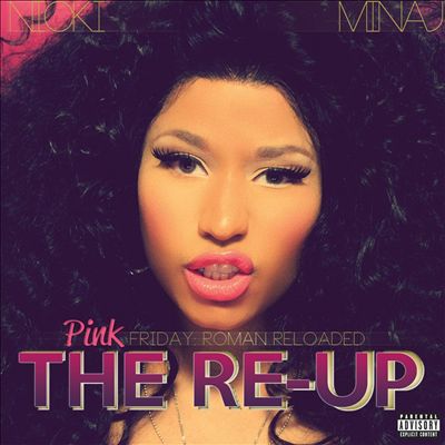 Pink Friday: Roman Reloaded, The Re-Up