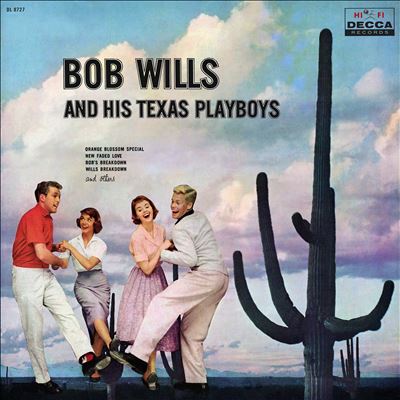 Bob Wills & His Texas Playboys [1958]