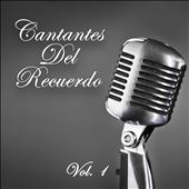 Cantantes Del Recuerdo, Vol. 1