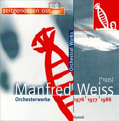 Manfred Weiss: Orchestral Works
