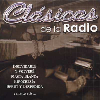 Clasicas De La Radio