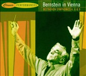 Classic Performances: Bernstein in Vienna: Beethoven Symphonies 4, 6 & 9