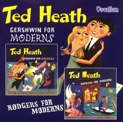 Gershwin for Moderns/Rodgers for Moderns