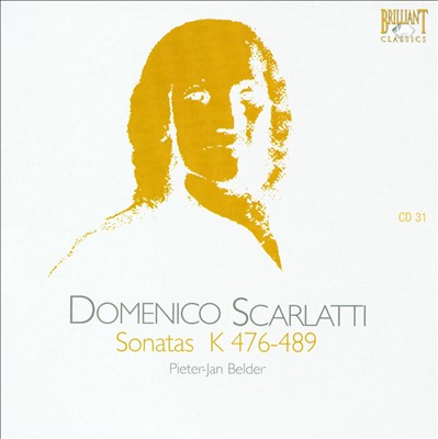 Domenico Scarlatti: Keyboard Sonatas, K. 476-489