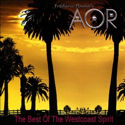 lataa albumi AOR - The Best Of The Westcoast Spirit