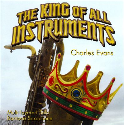 The King of All Instruments