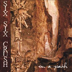 descargar álbum Six Six Crush - On A Path