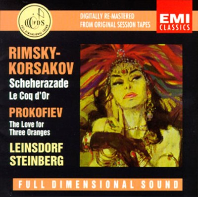 Rimsky-Korsakov: Scheherazade; Le Coq D'or; Prokofiev: The Love for Three Oranges