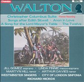 Walton: Christopher Columbus Suite; Songs after Edith Sitwell