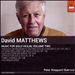 David Matthews: Music for Solo Violin, Vol. 2