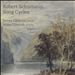 Robert Schumann: Song Cycles